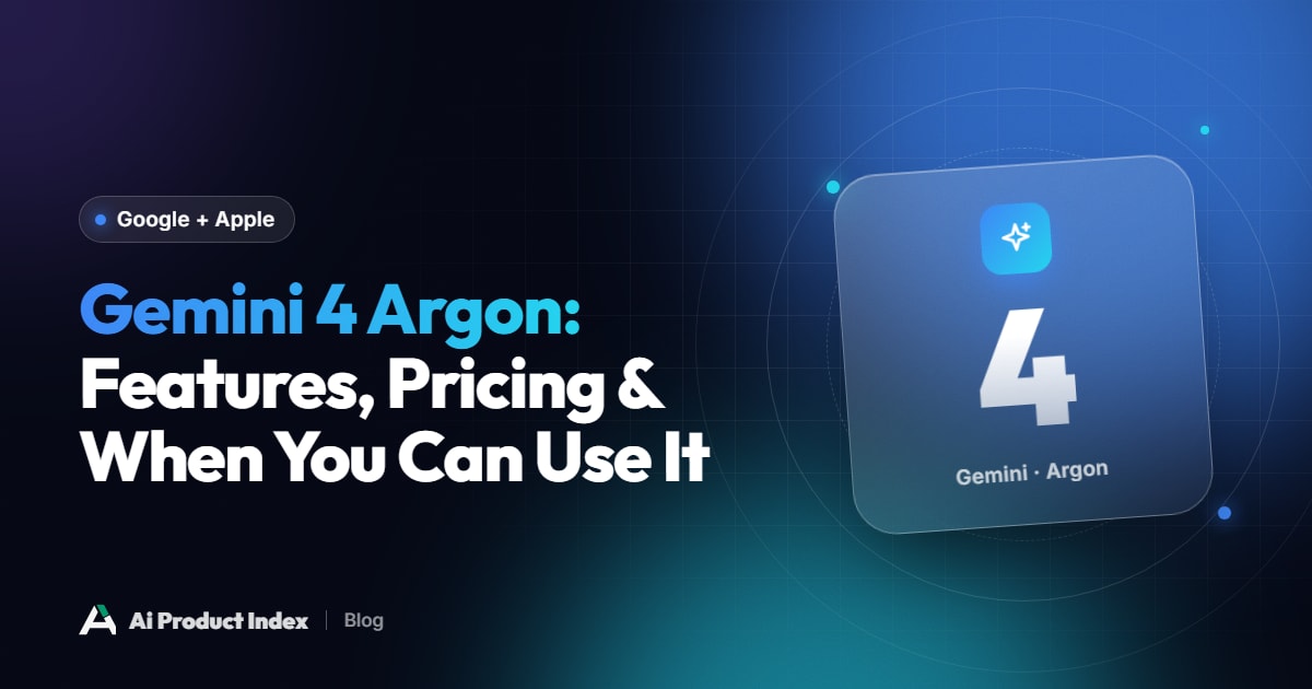 Gemini 4 Argon: Features, Pricing & When You Can Use It